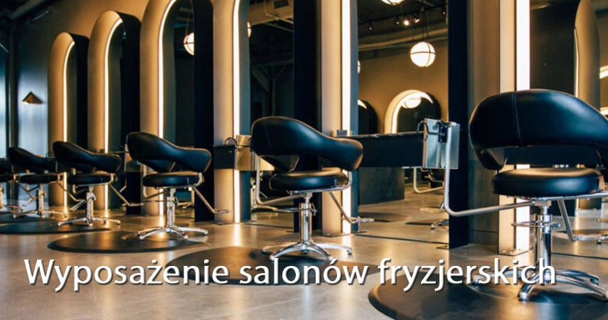 Salon Fryzjerski wyposażenie